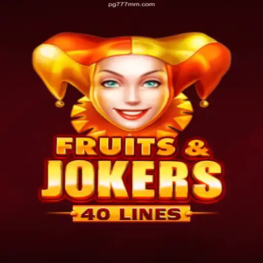 Discover the Excitement of 'FruitsAndJokers40' - A Unique Online Gaming Experience